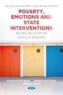 Poverty, Emotions and State Interventions Before and After the Covid-19 Pandemic