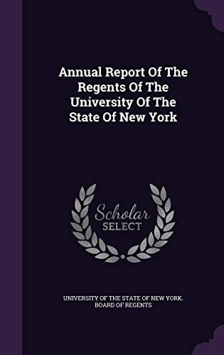 Annual Report of the Regents of the University of the State of New York
