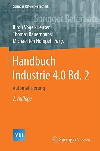 Handbuch Industrie 4.0 Bd.2 Automatisierung