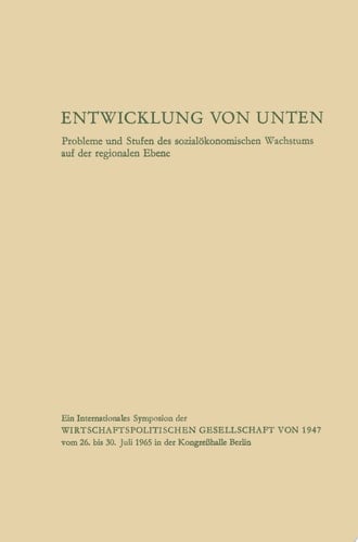 Entwicklung von unten Probleme und Stufen des sozialökonomischen Wachstums auf der regionalen Ebene