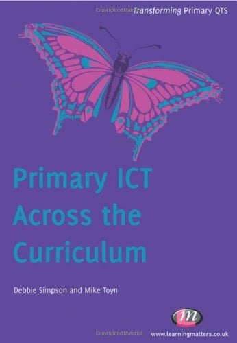 Primary ICT Across the Curriculum