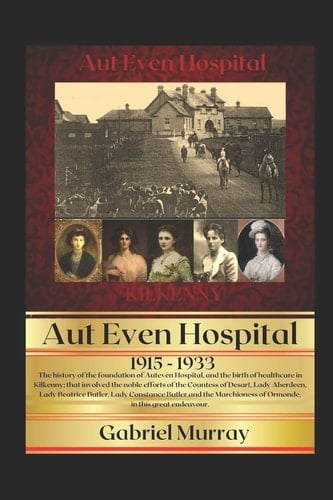 Auteven History of a Hospital; 1915-1933.