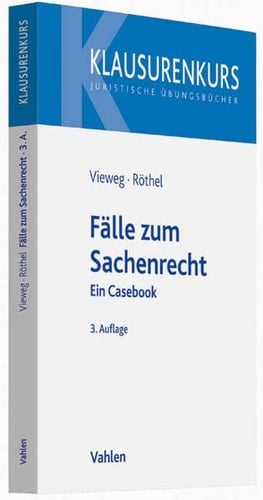 Fälle zum Sachenrecht ein Casebook