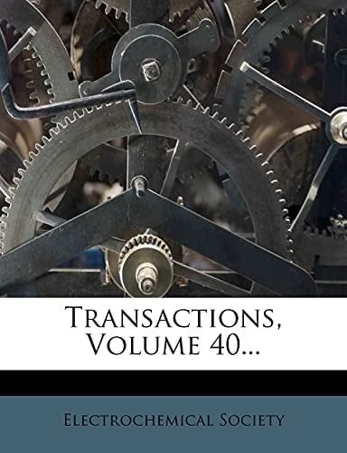 Transactions, Volume 40...