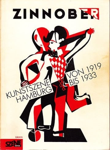 Zinnober: Kunstszene Hamburg, 1919-1933 (Szene Edition) (German Edition)
