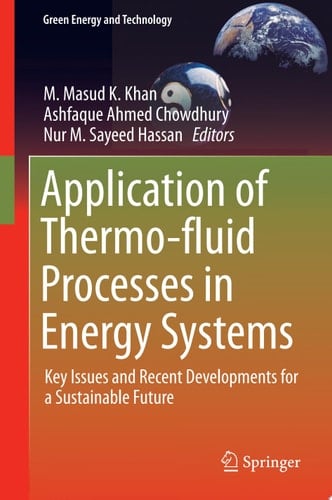 Application of Thermo-fluid Processes in Energy Systems