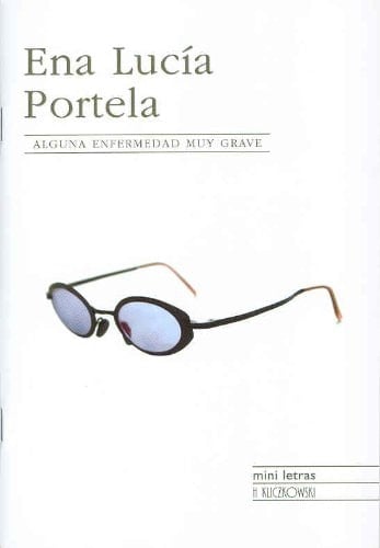 Alguna enfermedad muy grave / Some very Serious Illness (Spanish Edition)