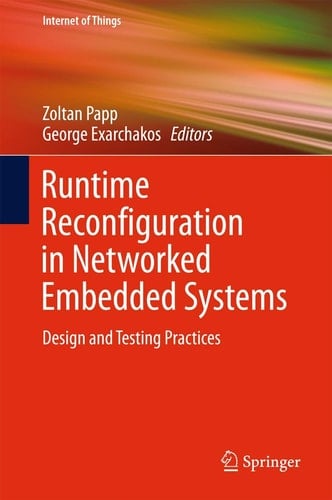 Runtime Reconfiguration in Networked Embedded Systems Design and Testing Practices