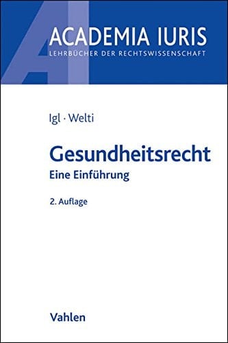 Gesundheitsrecht eine systematische Einführung