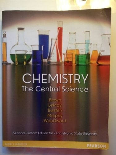 Chemistry: The Central Science (With PEARSON E-text Access Card); Custom Edition for Penn State University