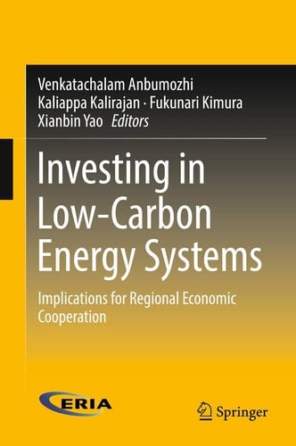 Investing in Low-Carbon Energy Systems Implications for Regional Economic Cooperation