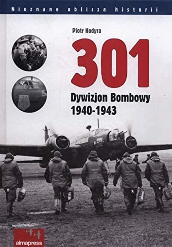 301 Dywizjon Bombowy 1940-1943