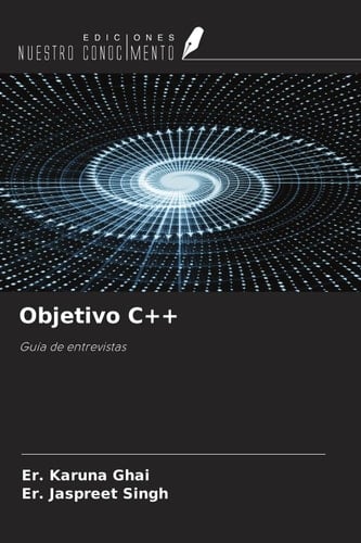 Objetivo C++: Guía de entrevistas (Spanish Edition)