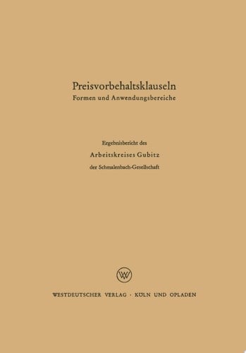 Preisvorbehaltsklauseln Formen und Anwendungsbereiche