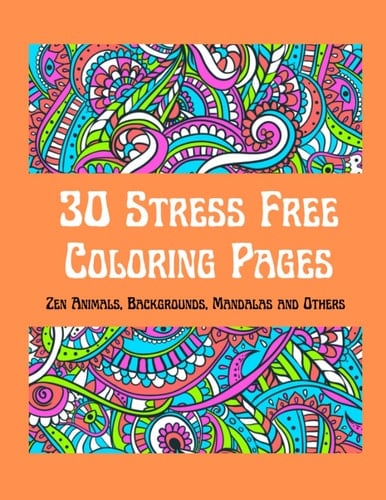 30 Stress Free Coloring Pages