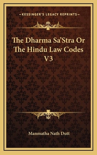 The Dharma Sa'Stra Or The Hindu Law Codes V3