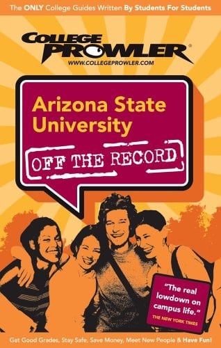 Arizona State University (College Prowler Guide)