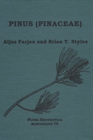 Pinus (Pinaceae) (Flora Neotropica Monograph 75)