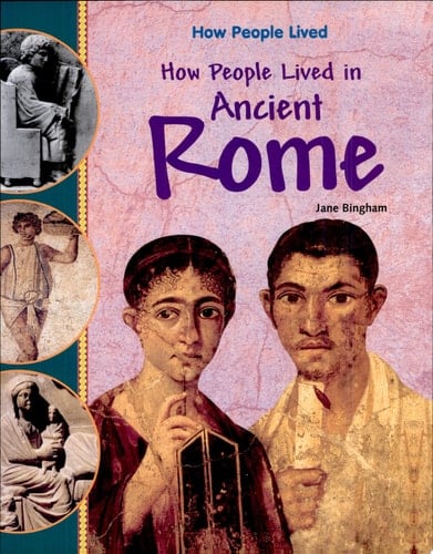 How People Lived in Ancient Rome