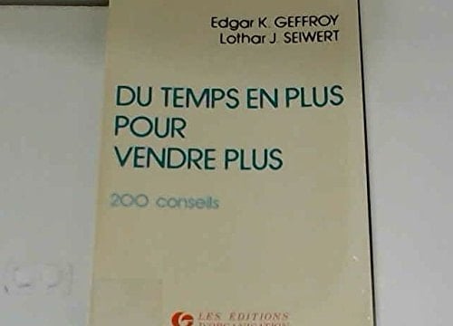 Du temps en plus pour vendre plus 200 conseils