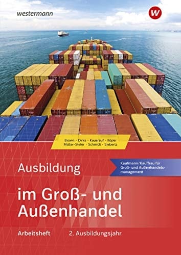 Ausbildung im Groß- und Außenhandel Arbeitsheft / Nick Brown [und weitere]