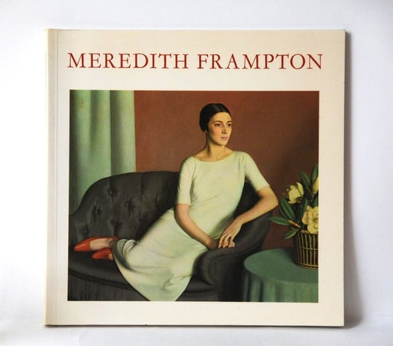 Meredith Frampton [exhibition: 17 Feb. 28 Mar., 1982]