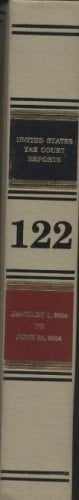 Reports of the United States Tax Court January 1, 2004 to June 30 2004