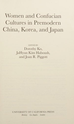 Women and Confucian Cultures in Premodern China, Korea, and Japan