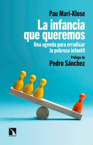 La infancia que queremos Una agenda para erradicar la pobreza infantil