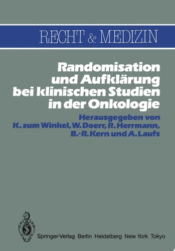Randomisation und Aufklärung bei klinischen Studien in der Onkologie