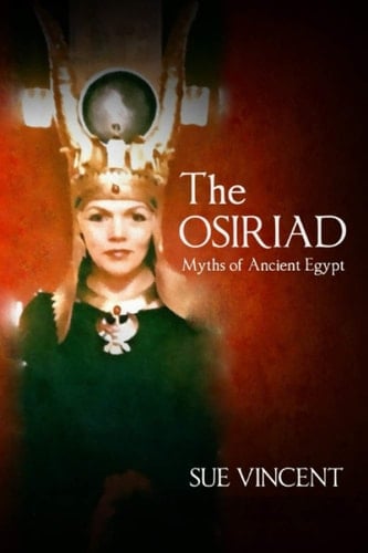 The Osiriad: Myths of Ancient Egypt