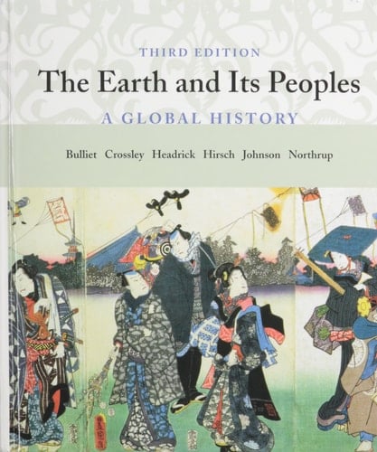 Bulliet Earth/peoples Complete Third Edition+ Norton History Student Research Passkey