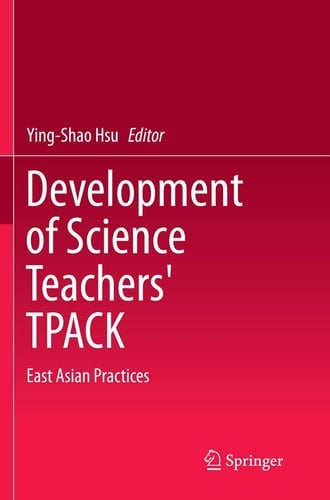 Development of Science Teachers' TPACK East Asian Practices