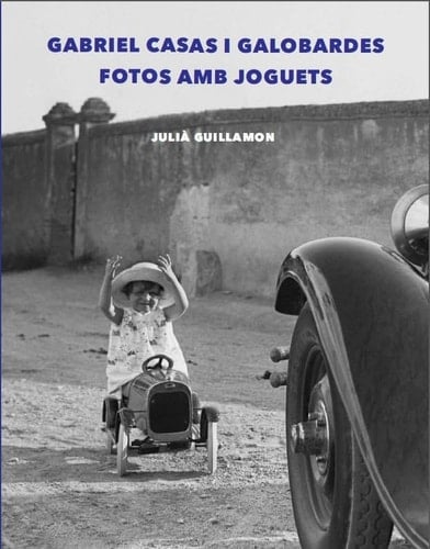 Gabriel Casas i Galobardes fotos amb joguets