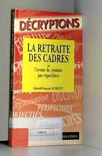 La retraite des cadres et l'avenir du système par répartition