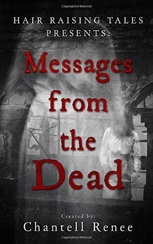 Hair Raising Tales Presents: Messages from the Dead