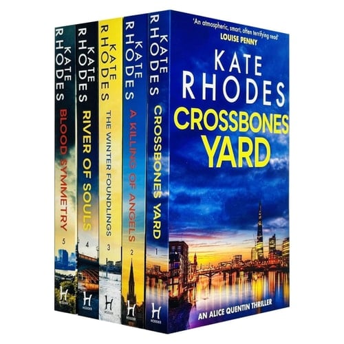 Alice Quentin Series 5 Books Collection Set By Kate Rhodes (Crossbones Yard, A Killing of Angels, The Winter Foundlings, River of Souls, Blood Symmetry)