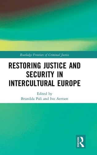 Restoring Justice and Security in Intercultural Europe