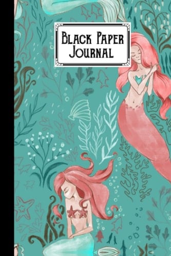 Black Paper Journal: Black Pages Notebook Mermaid Naia, Black Paper Lined Journal - Mermaid Naia Cover - Small (6x9) - 120 Pages - For Writing with Metallic Gel Pens | by Udo Steiner