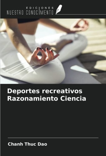Deportes recreativos Razonamiento Ciencia (Spanish Edition)