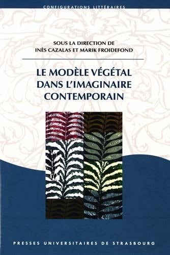 Le modèle végétal dans l'imaginaire contemporain
