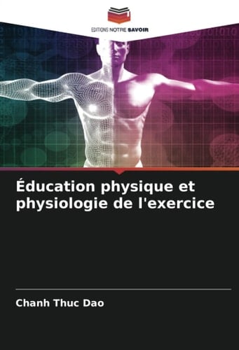 Éducation physique et physiologie de l'exercice (French Edition)
