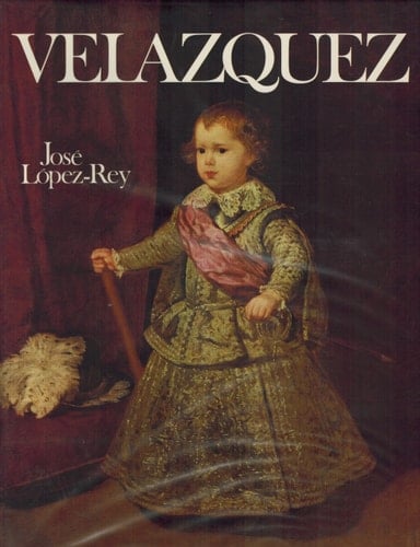 Velázquez, the Artist As a Maker. Limited Edition With a Catalogue Raisonné of His Extant Works