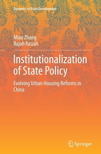 Institutionalization of State Policy Evolving Urban Housing Reforms in China