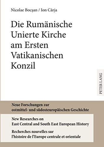 Die Rumänische Unierte Kirche am Ersten Vatikanischen Konzil