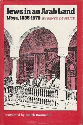 Jews in an Arab Land: Libya, 1835–1970