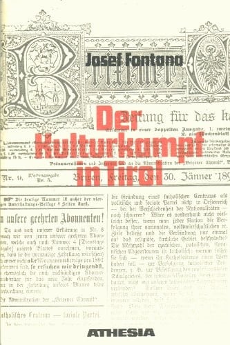 Der Kulturkampf in Tirol (Schriftenreihe des Südtiroler Kulturinstitutes) (German Edition)