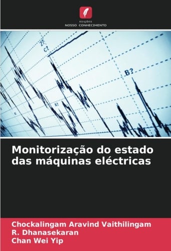Monitorização do estado das máquinas eléctricas (Portuguese Edition)