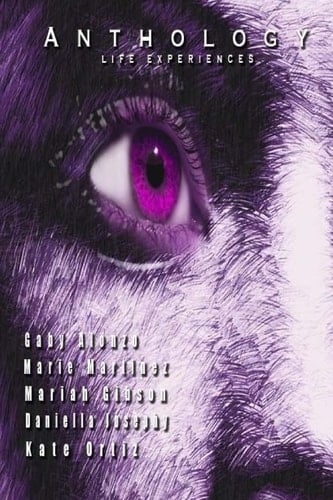 Anthology Life Experiences