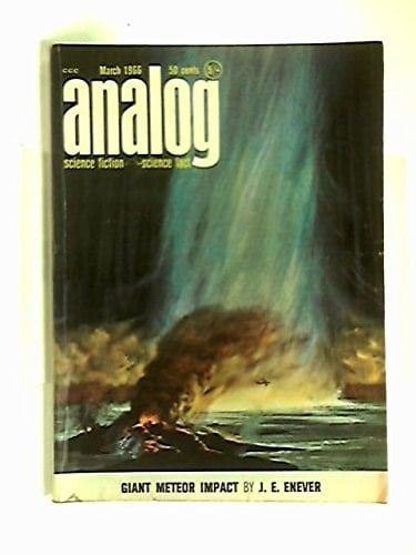 Analog Science Fiction And Fact, March 1966, (vol. Lxxvii, No. 1)